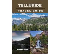 TELLURIDE TRAVEL GUIDE