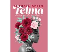 Telma. Inseguendo un sogno