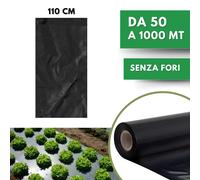 Telo per PACCIAMATURA Polietilene Nero senza Fori Larg. 110 cm Antierbacce