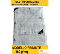 TELO TELONE OCCHIELLATO RETINATO TRASPARENTE PROTEZIONE IMPERMEABILE TIPO PESANT