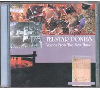Telstar Ponies - Voices from the New Music