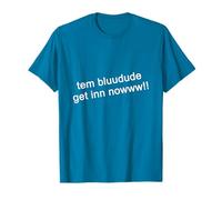 TEM Bluudud Entra Ora nel Gioco di Squadra Blue Dude Bluudude Maglietta