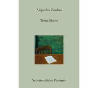 Tema libero [Paperback] [Sep 02, 2025] Zambra, Alejandro and Nicola, Maria
