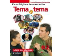 Tema y tema Niveau B2. Libro del alumno [Lingua spagnola]: Libro del alumno (B2): Vol. 2
