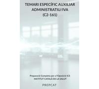 TEMARI ESPECÍFIC AUXILIAR ADMINISTRATIU/IVA (C2-161)