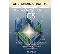 TEMARI TRANSVERSAL DETALLAT PER A AUXILIARS ADMINISTRATIUS - ICS - 100-2025