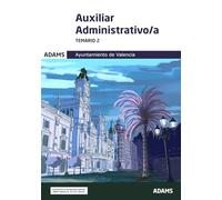 Temario 2 Auxiliares Administrativos Ayuntamiento de Valencia