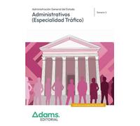 Temario 3 Administrativos de la Administración General del Estado, especialidad Tráfico