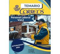 Temario Correos: Parte 2 (Actualizado 2024). Preparación completa del Tema 6 al Tema 12 con RESÚMENES EN CADA TEMA. Edición a Color, Letra Grande: (2024/2025)