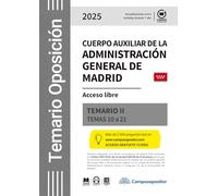 TEMARIO: Cuerpo auxiliar de la Administración general de Madrid. 2025. TEMARIO II: TEMARIO II - Temas 10 a 21
