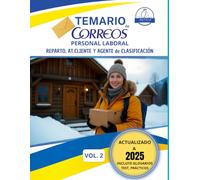 TEMARIO de CORREOS: Parte 2: Temario completo de correos: INCLUYE: Actualizaciones, tarifas, glosarios, casos prácticos y psicotécnicos y...¡30 preguntas tipo test por cada tema!