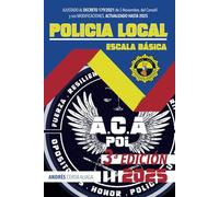 TEMARIO DE POLICÍA LOCAL ESCALA BÁSICA CATEGORÍA AGENTE DE LA COMUNITAT VALENCIANA EDICIÓN 2025