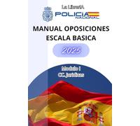 Temario Escala Básica Policía Nacional (CNP) Resumido - Tomo 1 Ciencias Jurídicas: Incluye leyes actualizadas, explicaciones claras y preguntas tipo ... sin conocimientos jurídicos previos.
