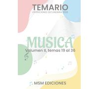 Temario oposiciones 2026 MÚSICA Vol. II: LOMLOE. Temas 19 al 36.