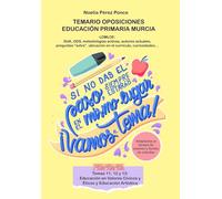 TEMARIO OPOSICIONES PRIMARIA MURCIA: Temas 11, 12 y 13