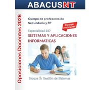 Temario Sistemas y Aplicaciones Informáticas (227) Vol 3: GESTIÓN DE SISTEMAS: Oposiciones de Secundaria y FP