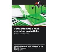 Temi ambientali nelle discipline scolastiche: Tra il previsto e il possibile