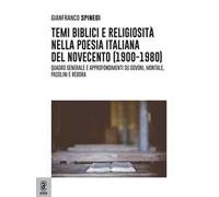 Temi biblici e religiosità nella poesia italiana del Novecento (1900-1980). Quadro generale e approfondimenti su Govoni, Montale, Pasolini e Rebora