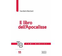 Temi biblici. Il libro dell'Apocalisse (Vol. 11)