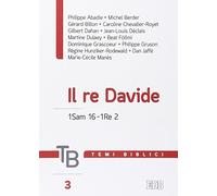 Temi biblici. Vol. 3: Il re Davide 1Sam 16-1Re 2.