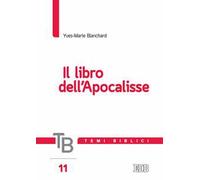 Temi biblici. Vol. 11: Il libro dell'Apocalisse