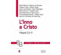 Temi biblici. Vol. 9: L'inno a Cristo (Filippesi 2,5-11).