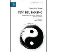 Temi del taoismo. Elementi per una sintesi concettuale storico-religiosa