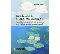 Temi D’Esame Di Analisi Matematica - Giulia Furioli - 2022