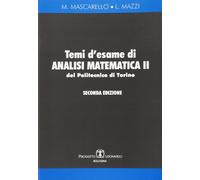 Temi d'esame di analisi matematica 2 del politecnico di Torino