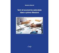 Temi di economia aziendale. Idee e prime riflessioni