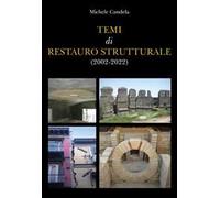 Temi di restauro strutturale (2002-2022)