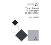 Temi dibattuti in pedagogia ed educazione