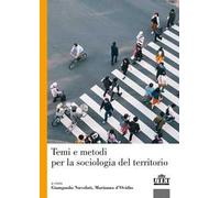 Temi e metodi per la sociologia del territorio