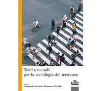 Temi e metodi per la sociologia del territorio