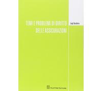 Temi e problemi del diritto delle assicurazioni
