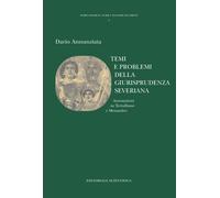 Temi e problemi della giurisprudenza severiana. Annotazioni su Tertulliano...