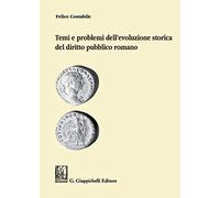 Temi e problemi dell'evoluzione storica del diritto pubblico romano