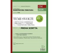 Temi Svolti di Diritto Civile, Commerciale e Tributario per il Concorso nella Magistratura Tributaria - per la Prova Scritta 2026