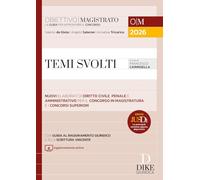 Temi svolti per il concorso in magistratura e i concorsi superiori 2026. Con Aggiornamento online