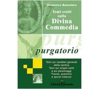 Temi svolti sulla Divina Commedia. Purgatorio