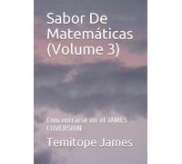 Temitope James Sabor De Matemáticas (Volume 3): Concentrarse en el J (Tascabile)