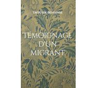 Témoignage d'un migrant: Algérie- Maroc - Melilla