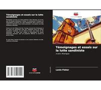 Témoignages et essais sur la lutte sandiniste: à León, Nicaragua