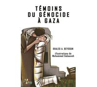 Témoins du Génocide à Gaza