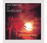 Tempchin, Jack - After The Rain By Jack Tempchin & The Seclusions