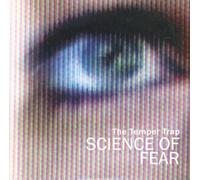 Temper Trap - Science Of Fear Ep