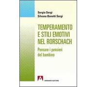 Temperamento e stili emotivi nel Rorschach. Pensare i pensieri dei bambini