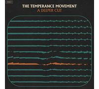 Temperance Movement The - A Deeper Cut
