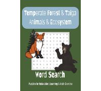 Temperate Forest & Taiga Animals & Ecosystem Word Search Puzzle Book: Word Search with Easy to Read Print about Temperate Forest & Taiga Animals, ... Gift for Fun, Education & Relaxation