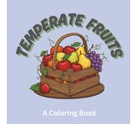 Temperate Fruits: Artistic Fun for Little Hands!